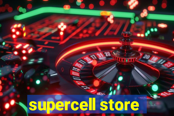 supercell store